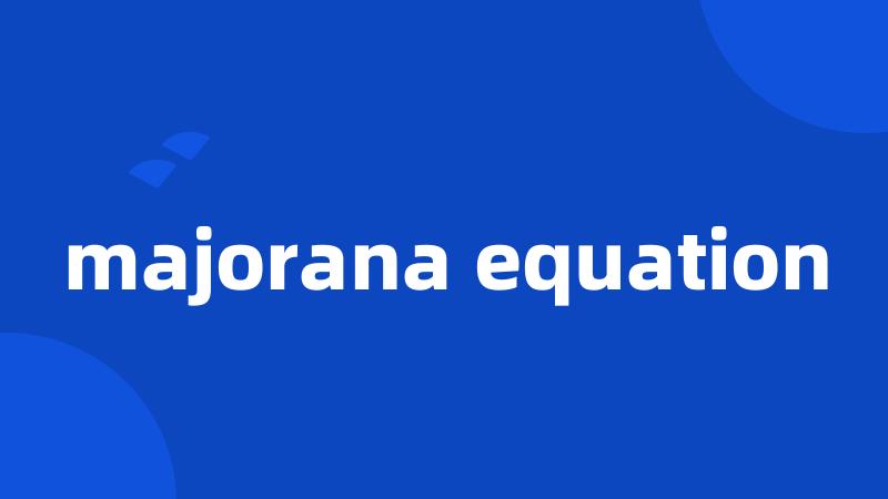 majorana equation