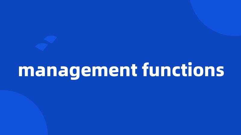 management functions