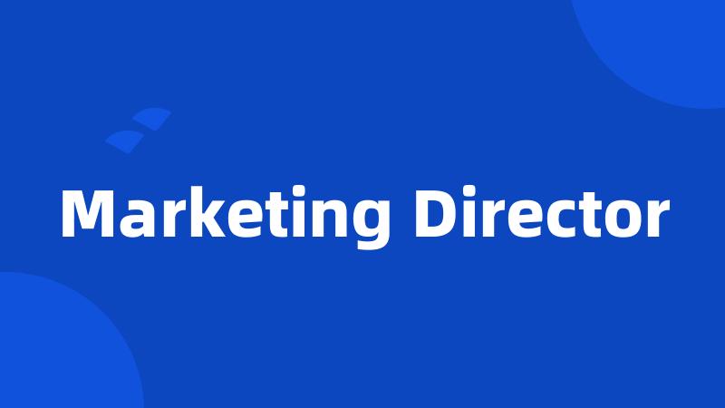 Marketing Director