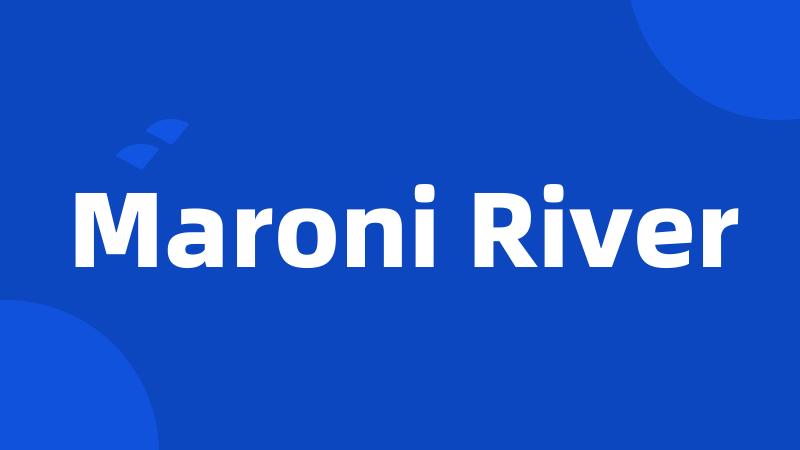 Maroni River