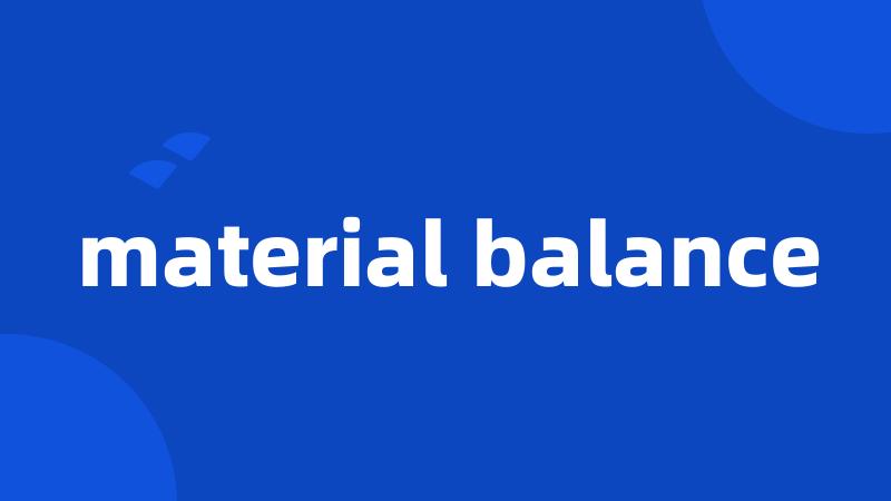 material balance