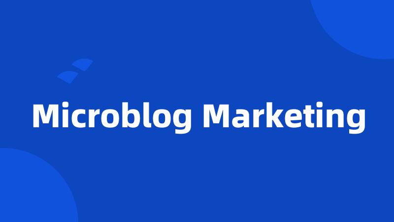 Microblog Marketing