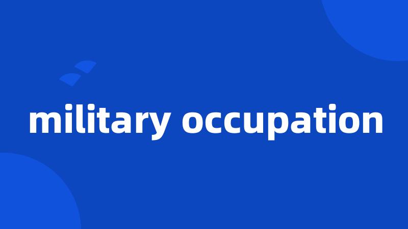 military occupation