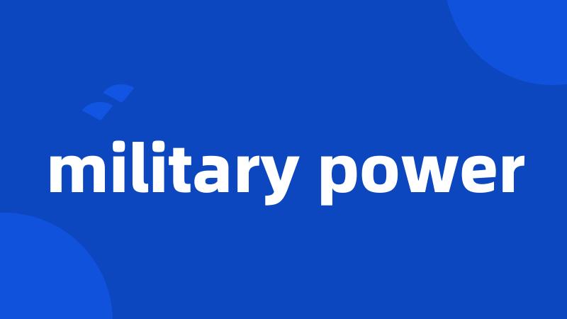 military power