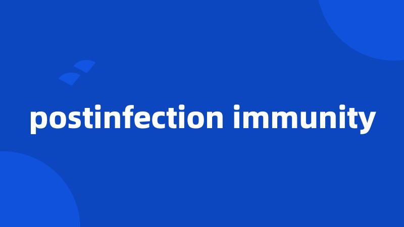 postinfection immunity