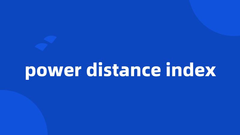 power distance index