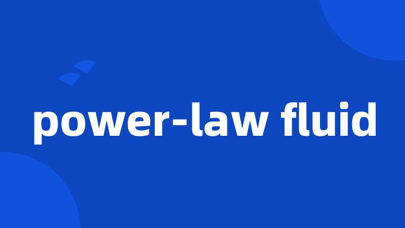 power-law fluid