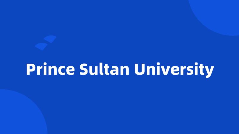 Prince Sultan University