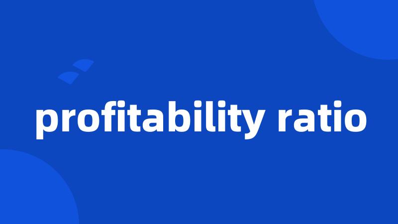 profitability ratio