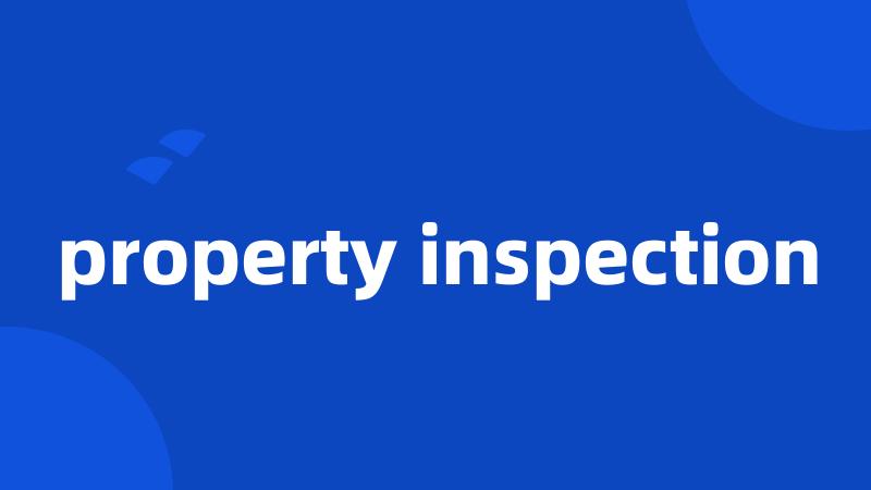 property inspection