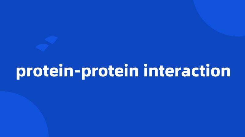 protein-protein interaction