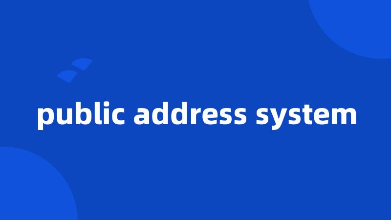 public address system