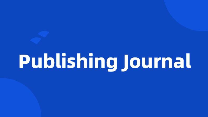 Publishing Journal