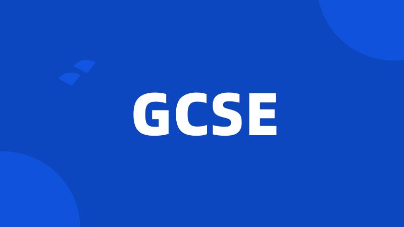 GCSE