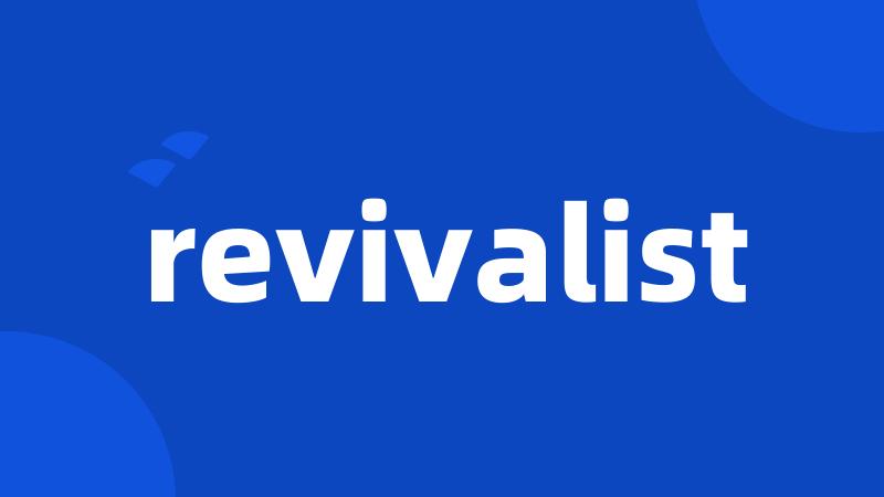 revivalist