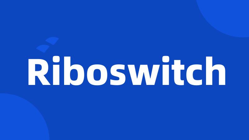 Riboswitch