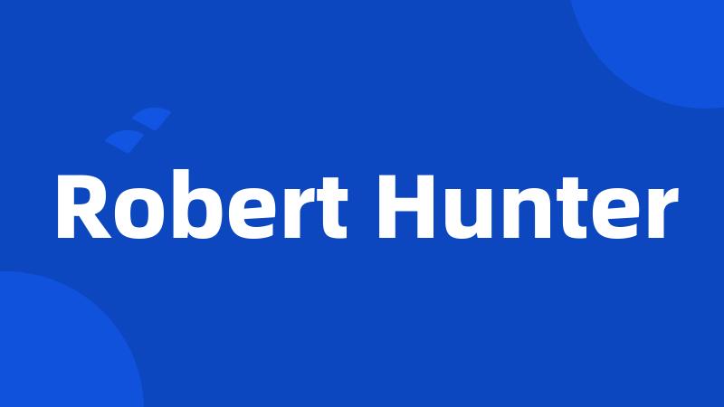 Robert Hunter