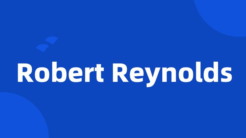 Robert Reynolds