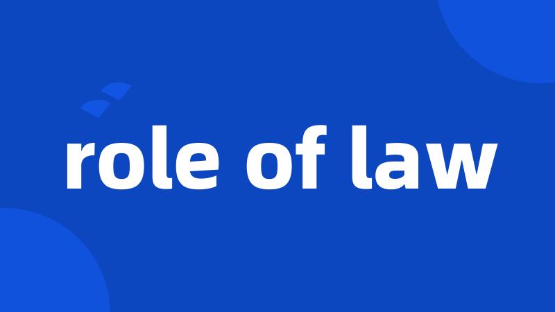 role of law