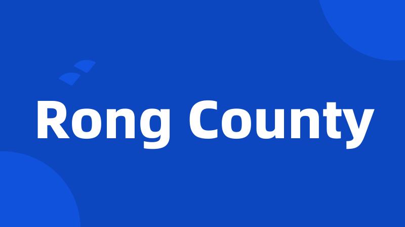 Rong County