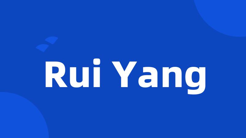 Rui Yang