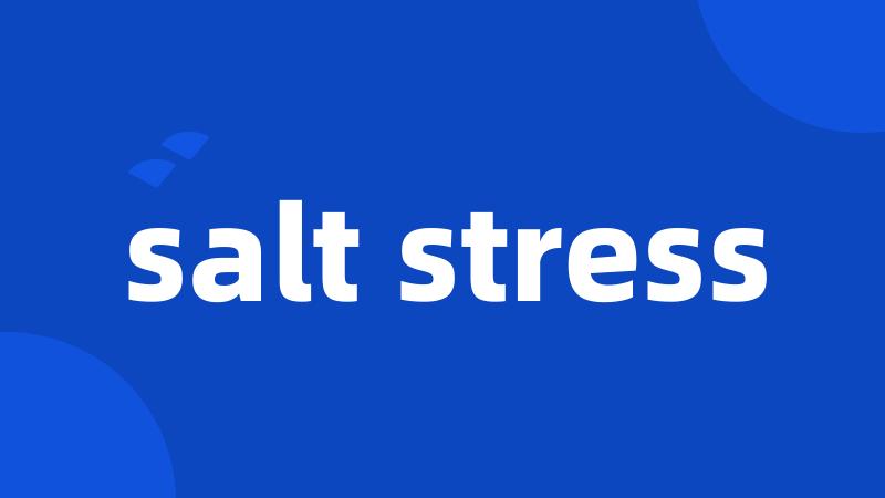 salt stress