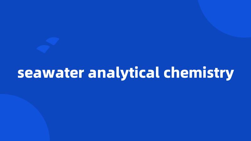 seawater analytical chemistry