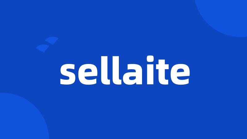 sellaite