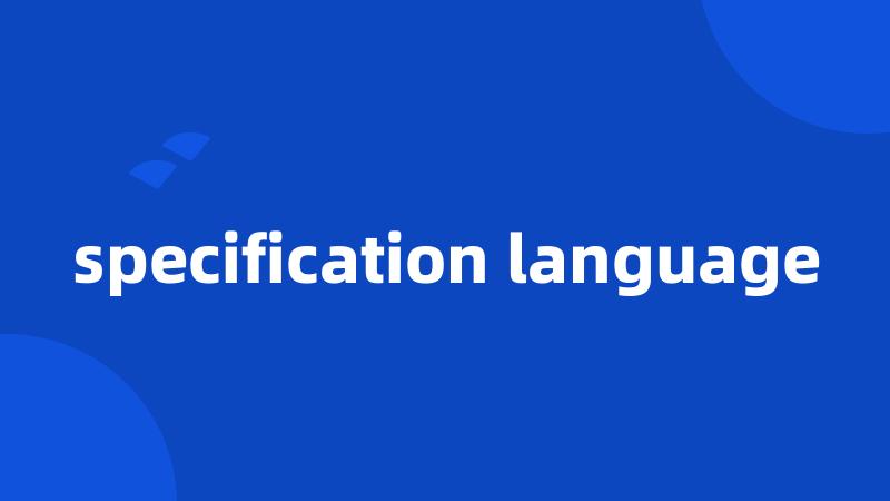 specification language