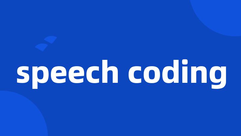 speech coding