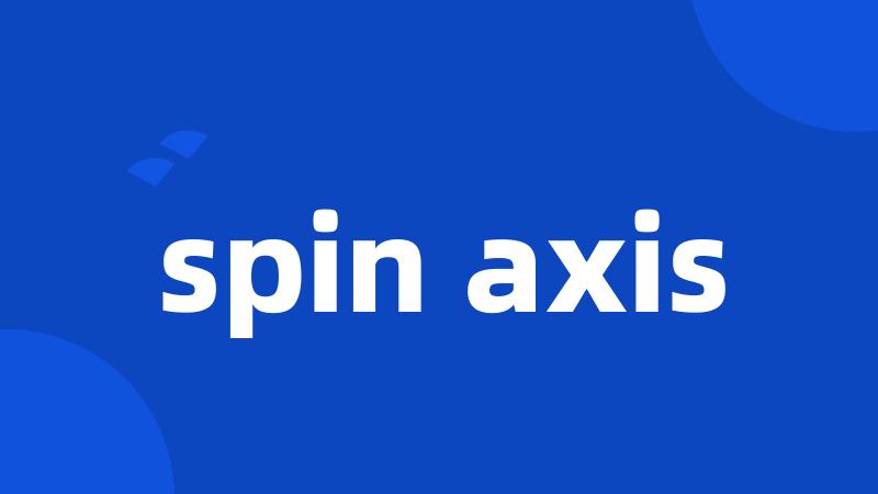 spin axis