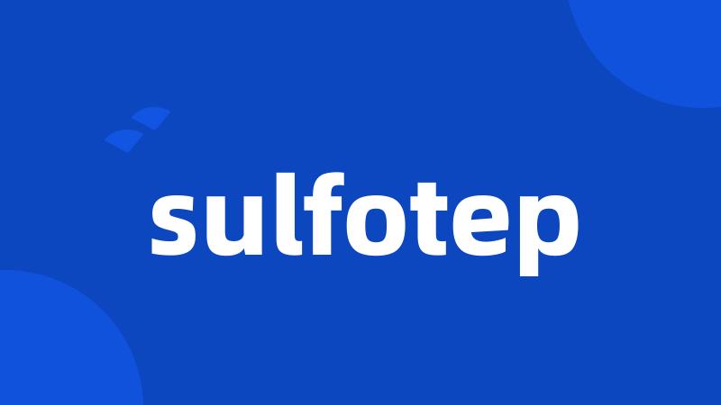 sulfotep