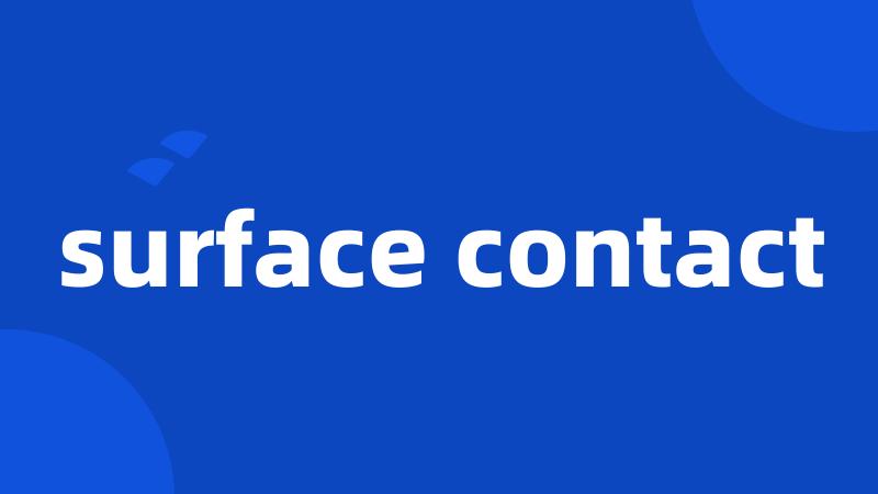 surface contact