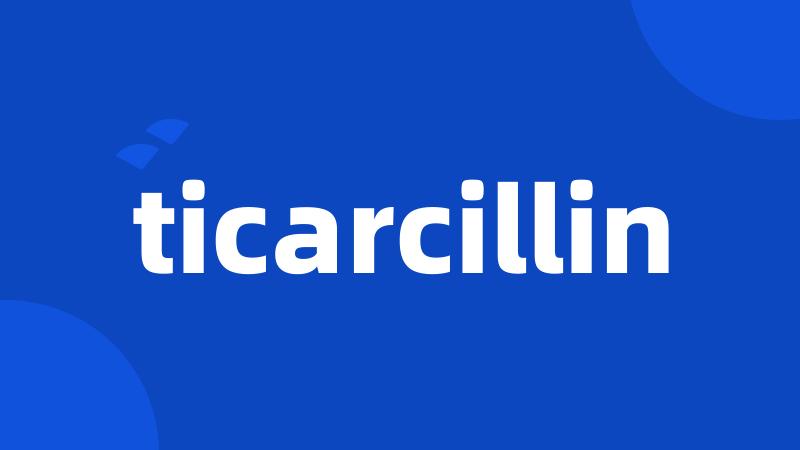 ticarcillin