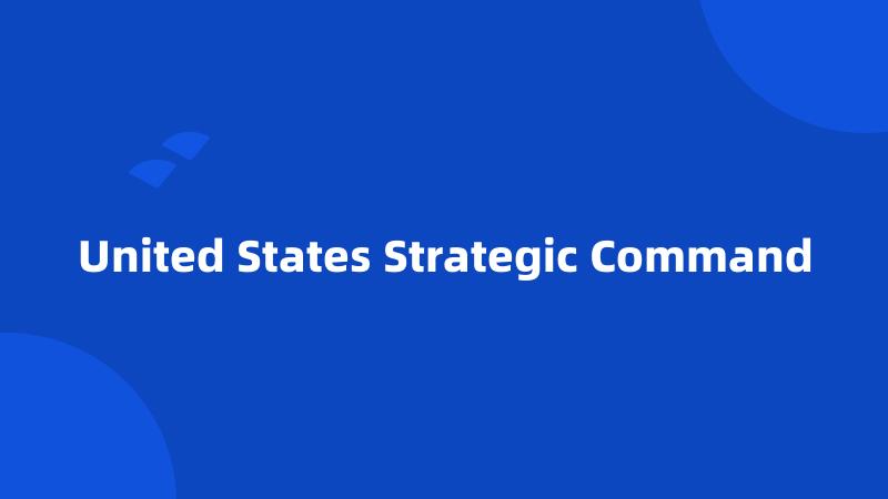 United States Strategic Command