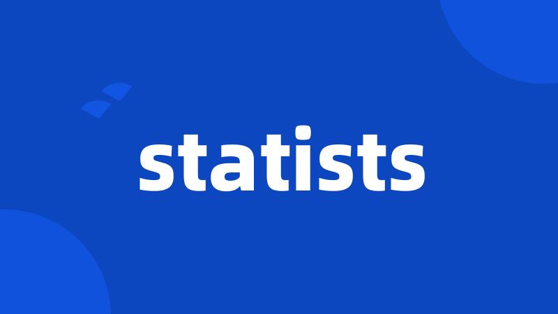 statists