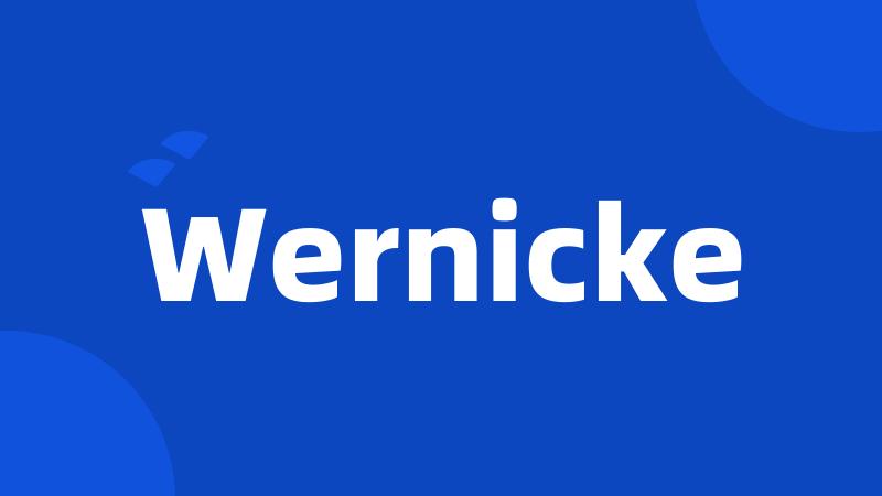 Wernicke