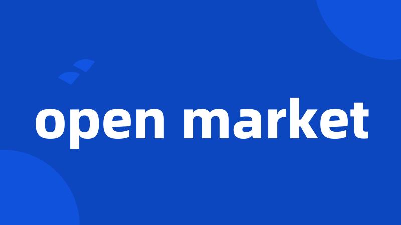 open market