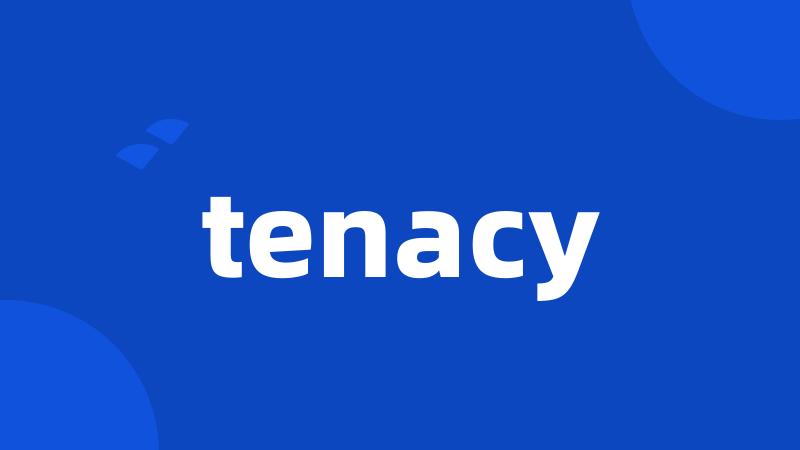 tenacy