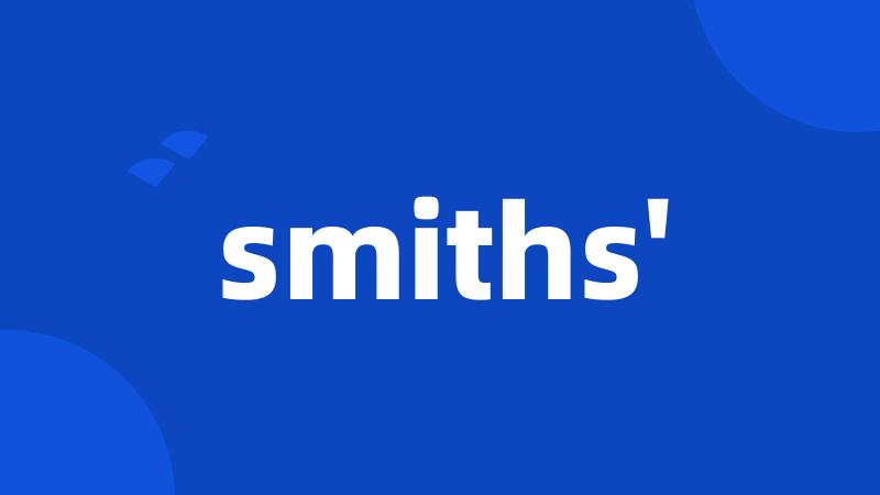 smiths'