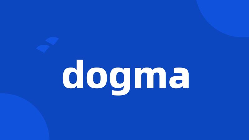 dogma