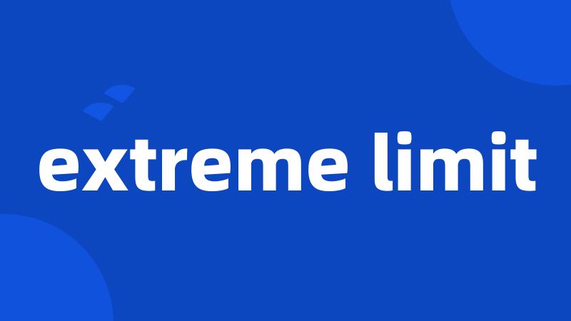 extreme limit