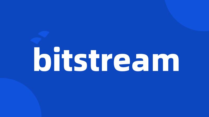 bitstream