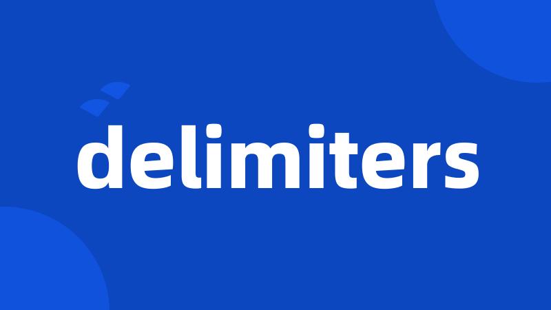 delimiters