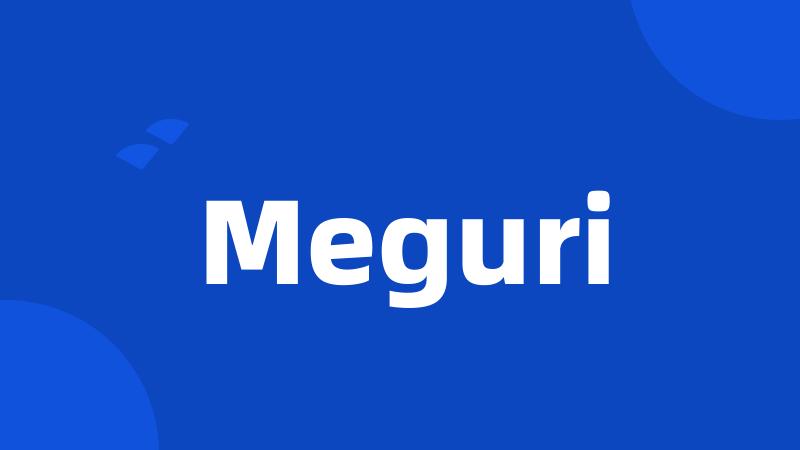 Meguri