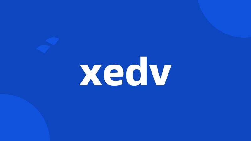 xedv