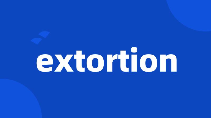 extortion