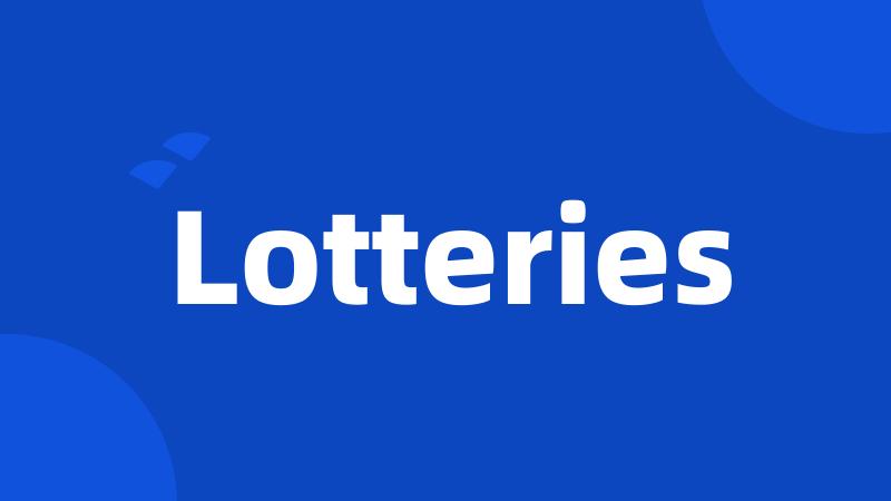 Lotteries