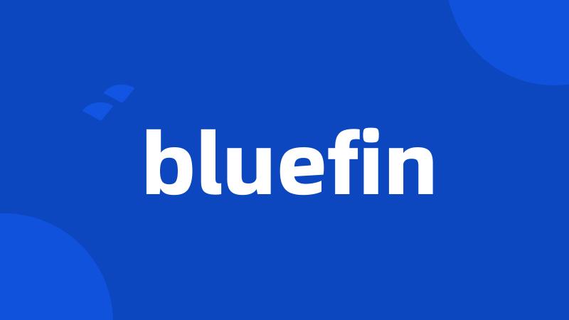 bluefin