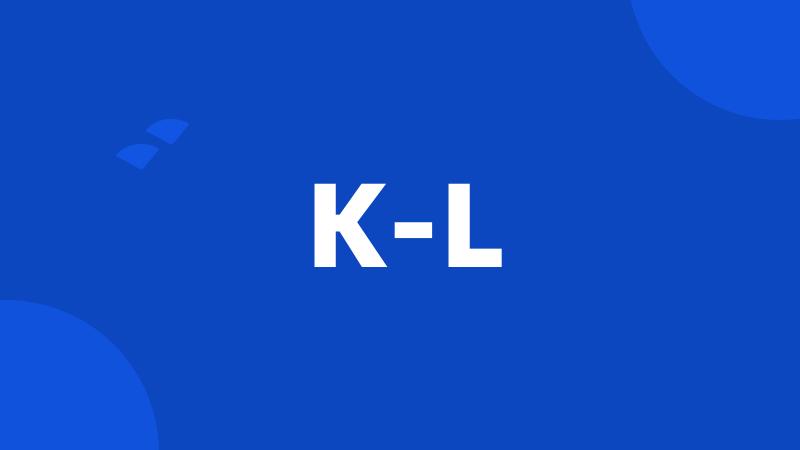 K-L